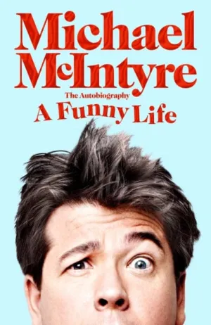 A Funny Life  by Michael McIntyre