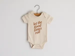 Let The Good Times Roll Organic Baby Bodysuit